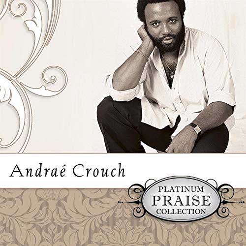 My Tribute – Andrae Crouch Lyrics And Chords | Worship Together