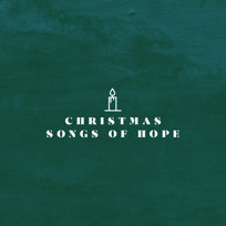Christmas Songs Of Hope