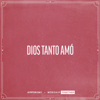 Dios Tanto Amó