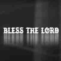 Bless The Lord