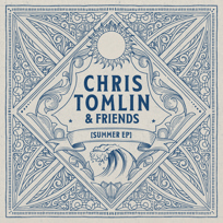 Chris Tomlin & Friends