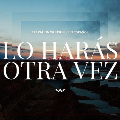Lo Harás Otra Vez