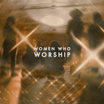 Women Who Worship