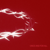 Once And For All