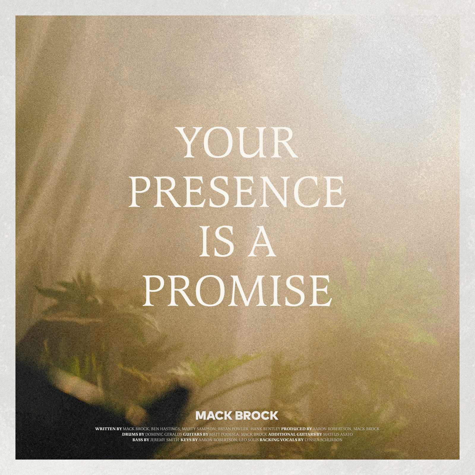 Your Presence Is A Promise 