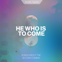 He Who Is To Come