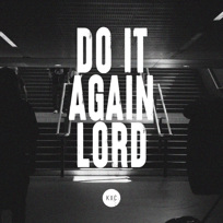 Do It Again Lord EP