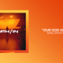 Our God Is Alive | Song Devotional
