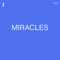 Miracles
