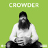 Ep: 130 - Crowder