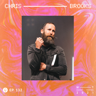 Ep: 132 - Chris Brooks